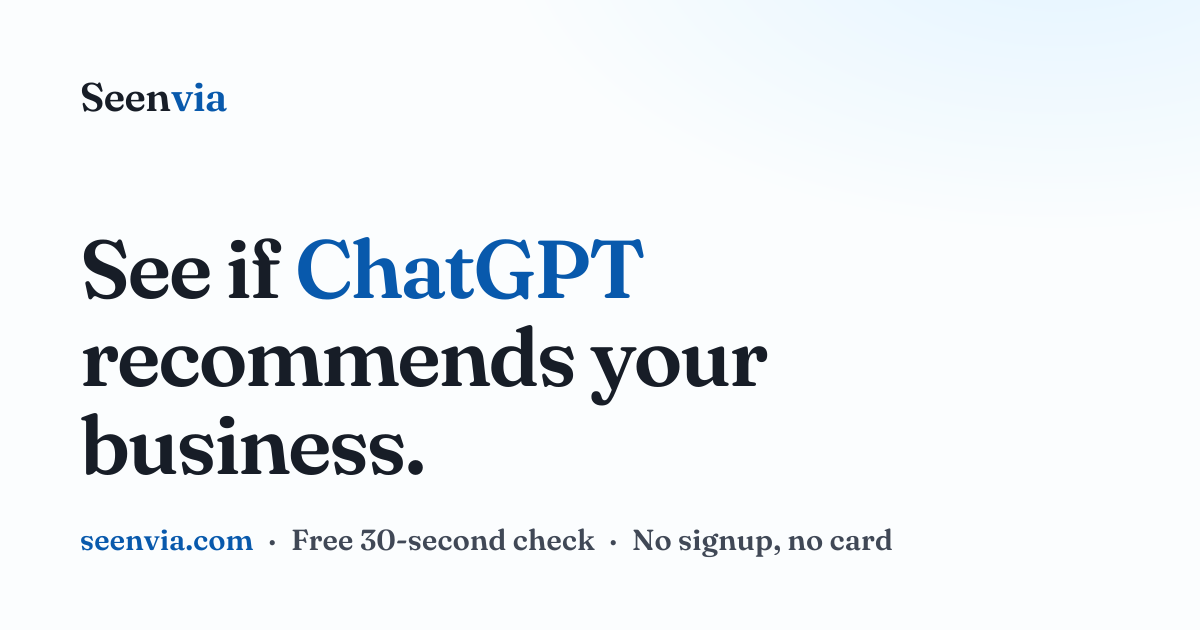 Preview image from Seenvia — Does ChatGPT recommend your business? Free check